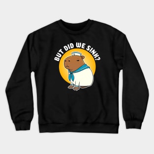 But did we sink Cartoon Capybara Sailor Crewneck Sweatshirt